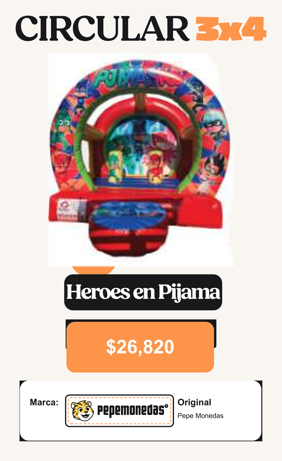 Circular 3 x 4 - Heroes en Pijama - Pepe Monedas