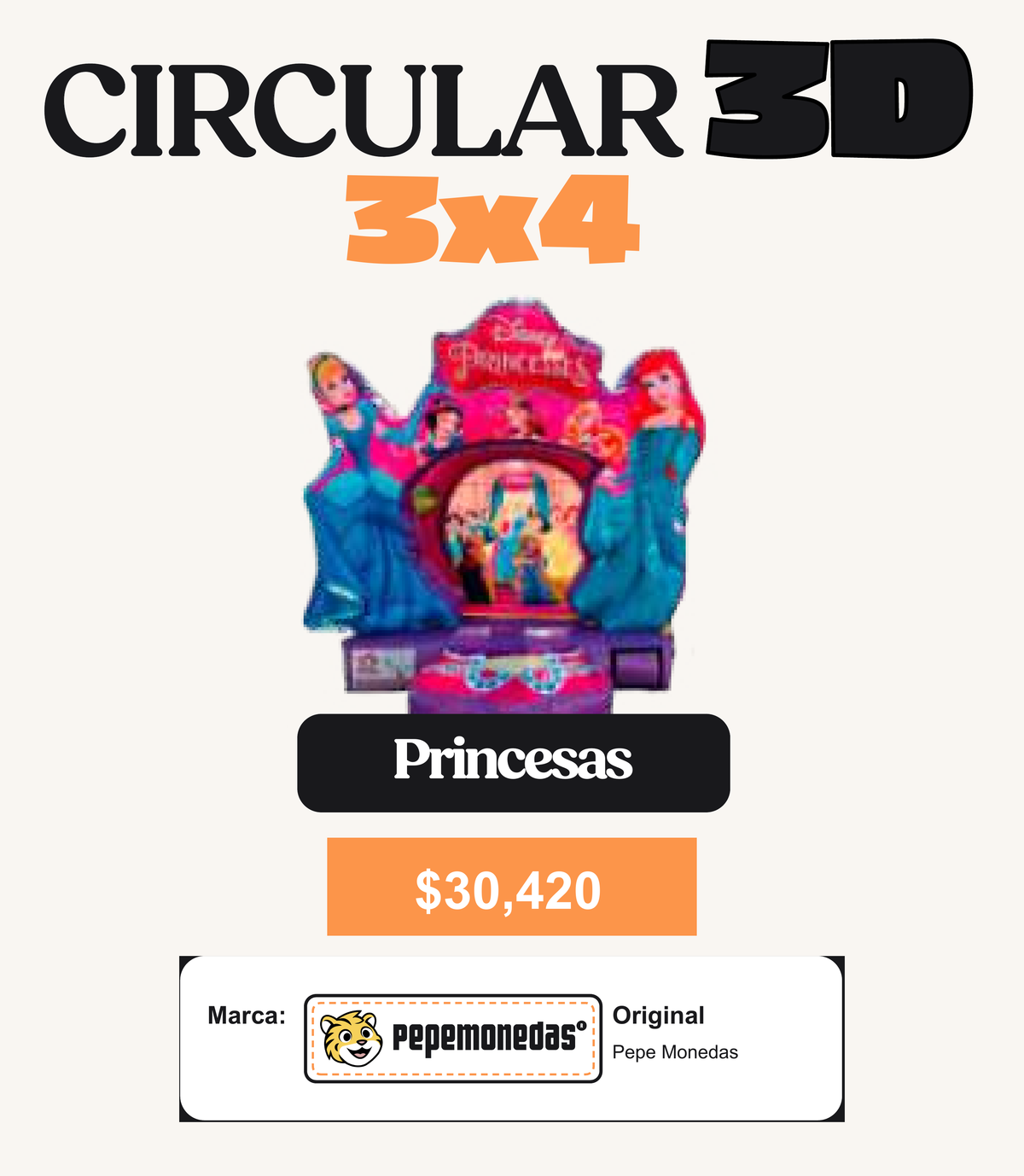 Circular 3D 3 x 4 - Princesas - Diseño 3 - Pepe Monedas