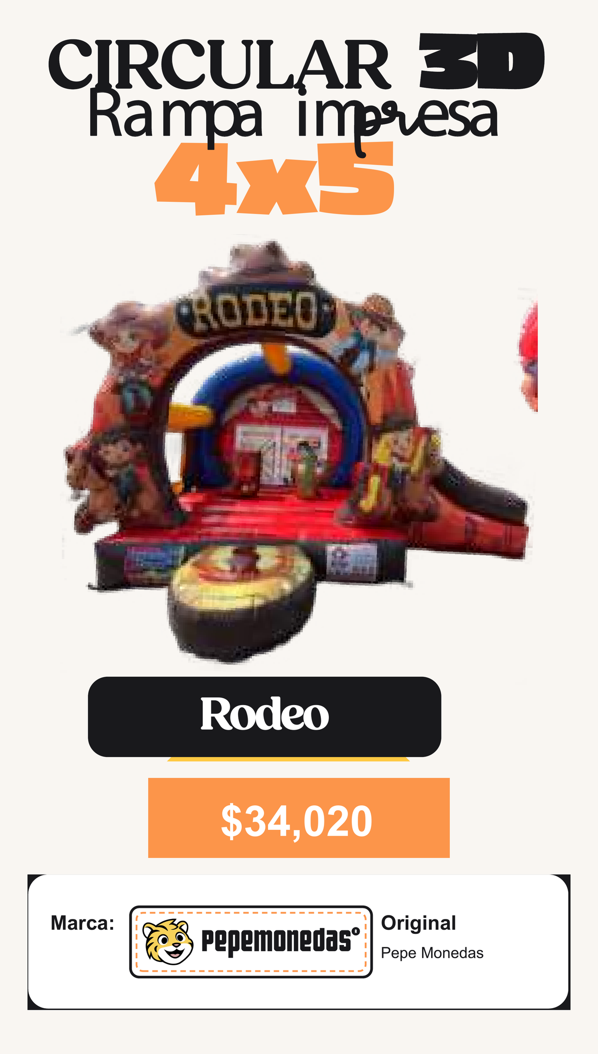 Circular 3D con Rampa 4 x 5 - Rodeo - Pepe Monedas