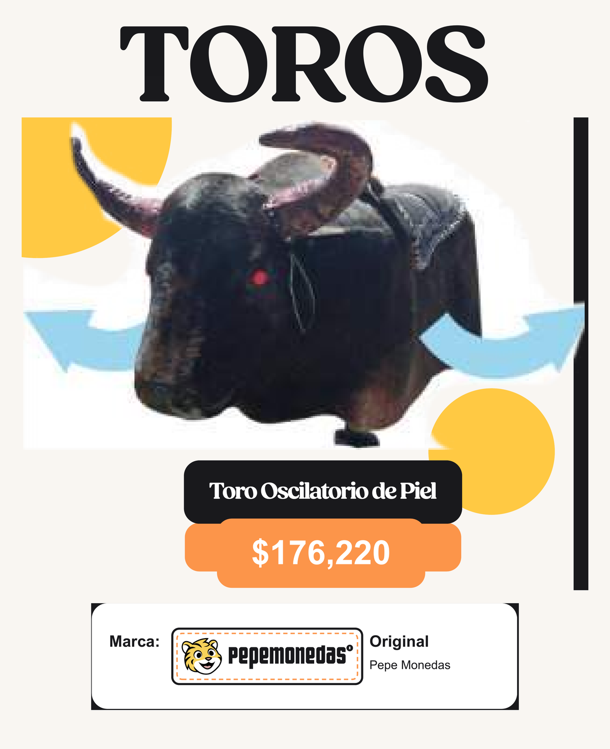 Toro Mecánico - Oscilatorio de Piel - Pepe Monedas