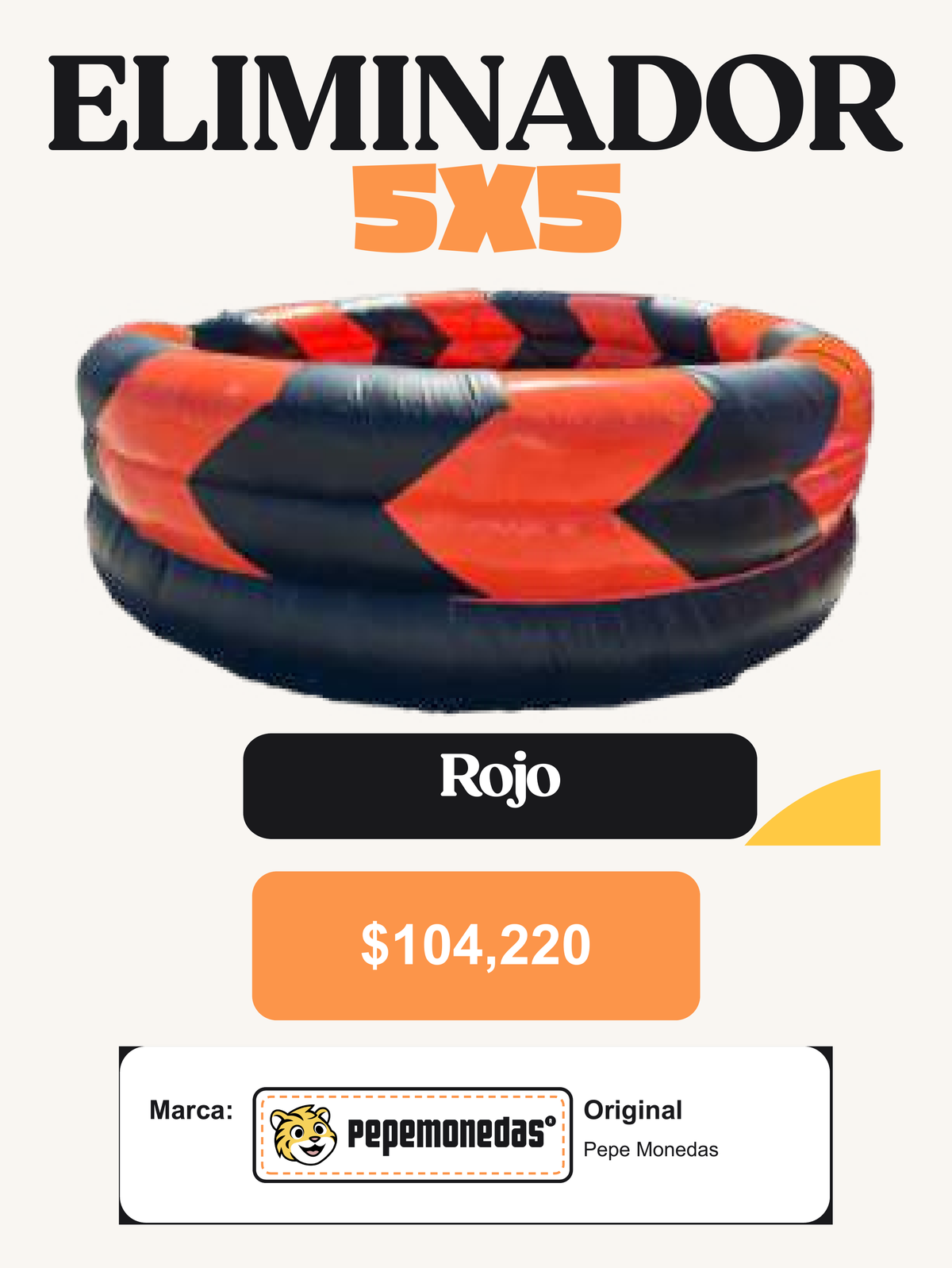 Eliminador 5 x 5 - Rojo - Pepe Monedas