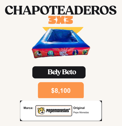 Chapoteadero 3 x 3 - Bely Beto - Pepe Monedas